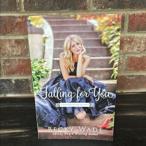 Falling for You by Becky Wade Book